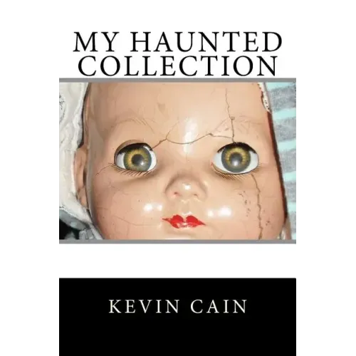 My Haunted Collection - Paperback | Books | Wiccan Center