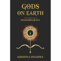 Gods on Earth: A vivid retelling of Mahabharata - Paperback