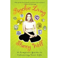 Psychic Living: A Complete Guide to Enhancing Your Life (Original) - Paperback | Books | Wiccan Center