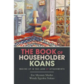The Book of Householder Koans: Waking Up in the Land of Attachments - Paperback