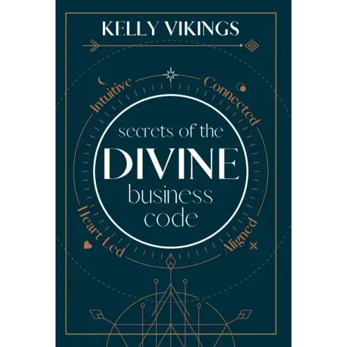 Secrets of The Divine Business Code - Hardcover | Books | Wiccan Center