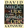 Magic: A Life In More Worlds Than One - Hardcover | Books | Wiccan Center