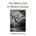 The Witch-Cult in Western Europe: A Study in Anthropology - Paperback | Books | Wiccan Center