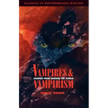 Vampires and Vampirism: Legends from Around the World - Paperback | Books | Wiccan Center