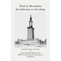 Paul of Alexandria: Introduction to Astrology - Paperback