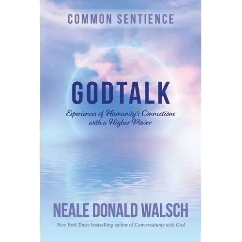 GodTalk: Experiences of Humanity's Connections with a Higher Power - Paperback | Books | Wiccan Center