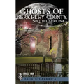 Ghosts of Berkeley County, South Carolina - Hardcover | Books | Wiccan Center