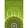 Coming Back to Life: The Updated Guide to the Work That Reconnects - Paperback