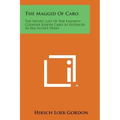 The Maggid of Caro: The Mystic Life of the Eminent Codifier Joseph Caro as Revealed in His Secret Diary - Paperback | Books | Wiccan Center