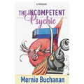 The Incompetent Psychic - Paperback | Books | Wiccan Center