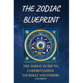 The Zodiac Blueprint: The Zodiac Guide to Understanding Yourself and Others - Paperback | Books | Wiccan Center