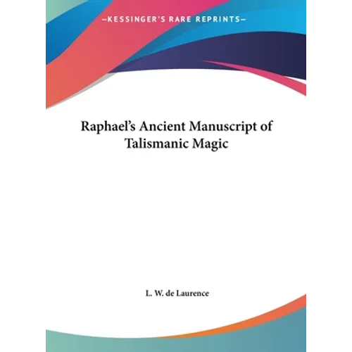 Raphael's Ancient Manuscript of Talismanic Magic - Hardcover | Books | Wiccan Center