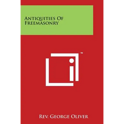 Antiquities Of Freemasonry - Paperback | Books | Wiccan Center