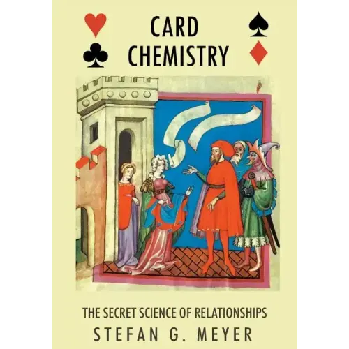 Card Chemistry: The Secret Science of Relationships - Paperback | Books | Wiccan Center