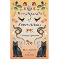 Encyclopaedia of Superstitions - A History of Superstition - Hardcover | Books | Wiccan Center