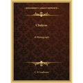 Chakras: A Monograph - Hardcover