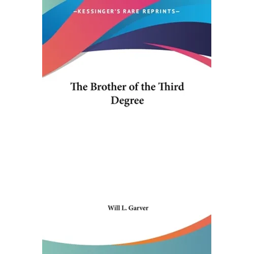 The Brother of the Third Degree