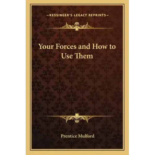 Your Forces and How to Use Them - Paperback | Books | Wiccan Center