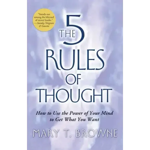 5 Rules of Thought: How to Use the Power of Your Mind to Get What You Want - Paperback | Books | Wiccan Center