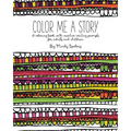 Color Me A Story: A coloring book with creative writing prompts for adults and children - Paperback | Books | Wiccan Center