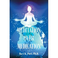 Meditation over Medication