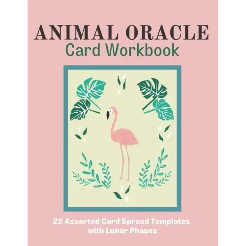 Animal Oracle Card Workbook: 22 Assorted Card Spread Templates with Lunar Phases - Paperback | Books | Wiccan Center