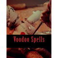 Voodoo Spells - Paperback | Books | Wiccan Center