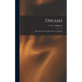 Dreams: What They Are and How They Are Caused - Hardcover | Books | Wiccan Center