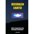 Hessdalen Lights!: - What's happening in the Norwegian mountains? - Paperback | Books | Wiccan Center