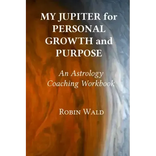 My Jupiter for Personal Growth and Purpose - Paperback | Books | Wiccan Center