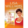 Life Among the Dead - Paperback | Books | Wiccan Center