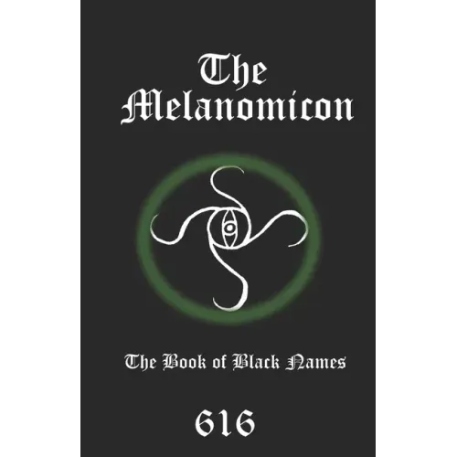 The Melanomicon: The Book of Black Names - Paperback | Books | Wiccan Center