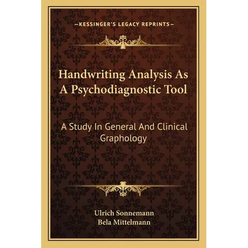 Handwriting Analysis As A Psychodiagnostic Tool: A Study In General And Clinical Graphology - Paperback | Books | Wiccan Center