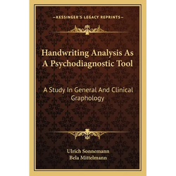 Handwriting Analysis As A Psychodiagnostic Tool: A Study In General And Clinical Graphology - Paperback | Books | Wiccan Center