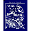 Flying Saucers from the Earth's Interior - Paperback | Books | Wiccan Center