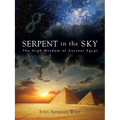 Serpent in the Sky: The High Wisdom of Ancient Egypt - Paperback | Books | Wiccan Center