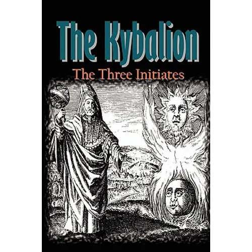 The Kybalion - Paperback | Books | Wiccan Center