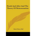 Death And After And The Theory Of Reincarnation - Paperback | Books | Wiccan Center