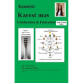 Kemetic Karest mas Celebration & Education: Step by Step Guide - Paperback | Books | Wiccan Center