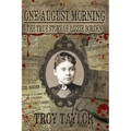One August Morning: The True Story of Lizzie Borden - Paperback | Books | Wiccan Center