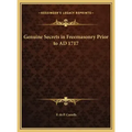 Genuine Secrets in Freemasonry Prior to AD 1717 - Hardcover