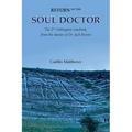 Return of the Soul Doctor: The 2nd Ashington Casebook, from the diaries of Dr. Jack Rivers - Paperback | Books | Wiccan Center