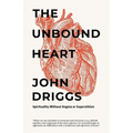The Unbound Heart: Spirituality Without Dogma or Superstition - Paperback | Books | Wiccan Center