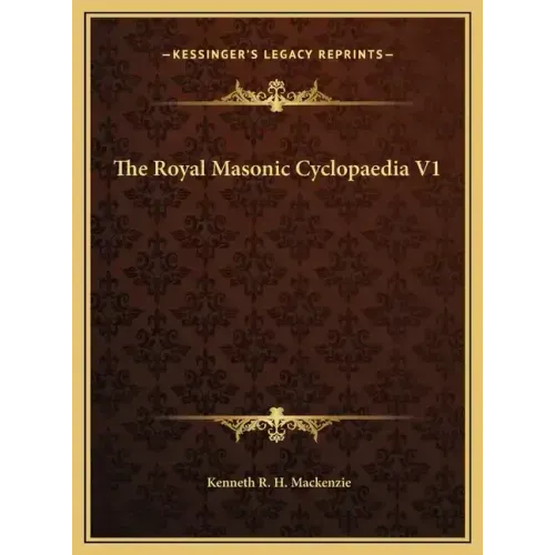 The Royal Masonic Cyclopaedia V1 - Hardcover