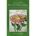 Clair... What? Intuitive Development: Understanding: Clairvoyance, Clairessence, Clairsentience, Clairgustance, Claircognizance, Clairaudience and mor - Paperback | Books | Wiccan Center