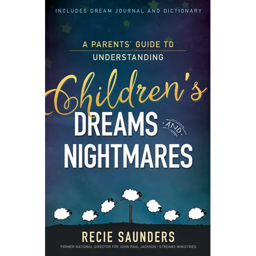 A Parents' Guide to Understanding Children's Dreams and Nightmares - Paperback | Books | Wiccan Center