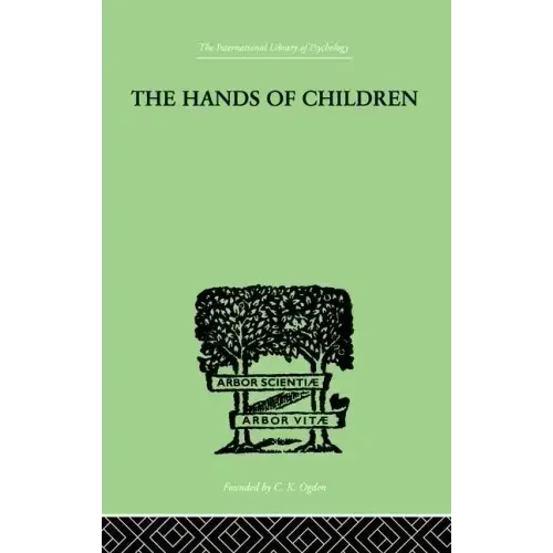 The Hands Of Children: An Introduction to Psycho-Chirology - Paperback