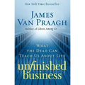 Unfinished Business: What the Dead Can Teach Us about Life - Paperback | Books | Wiccan Center