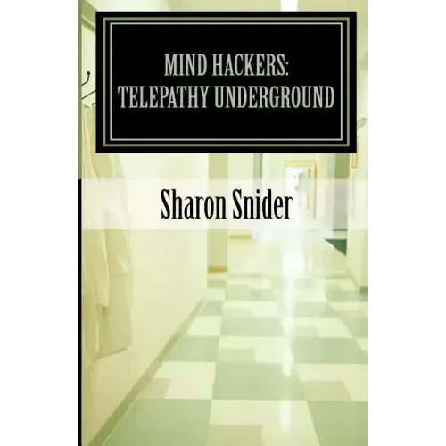 Mind Hackers: Telepathy Underground - Paperback | Books | Wiccan Center