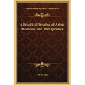 A Practical Treatise of Astral Medicine and Therapeutics - Hardcover